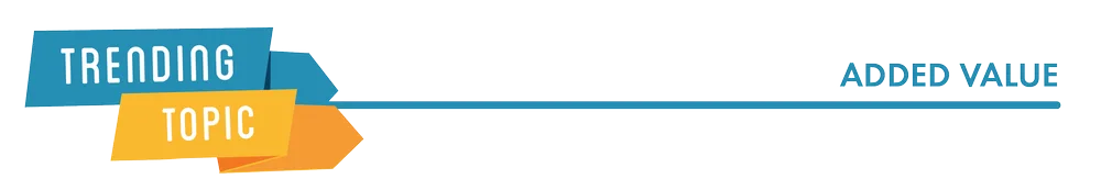 Trending Topic banner: Added Value